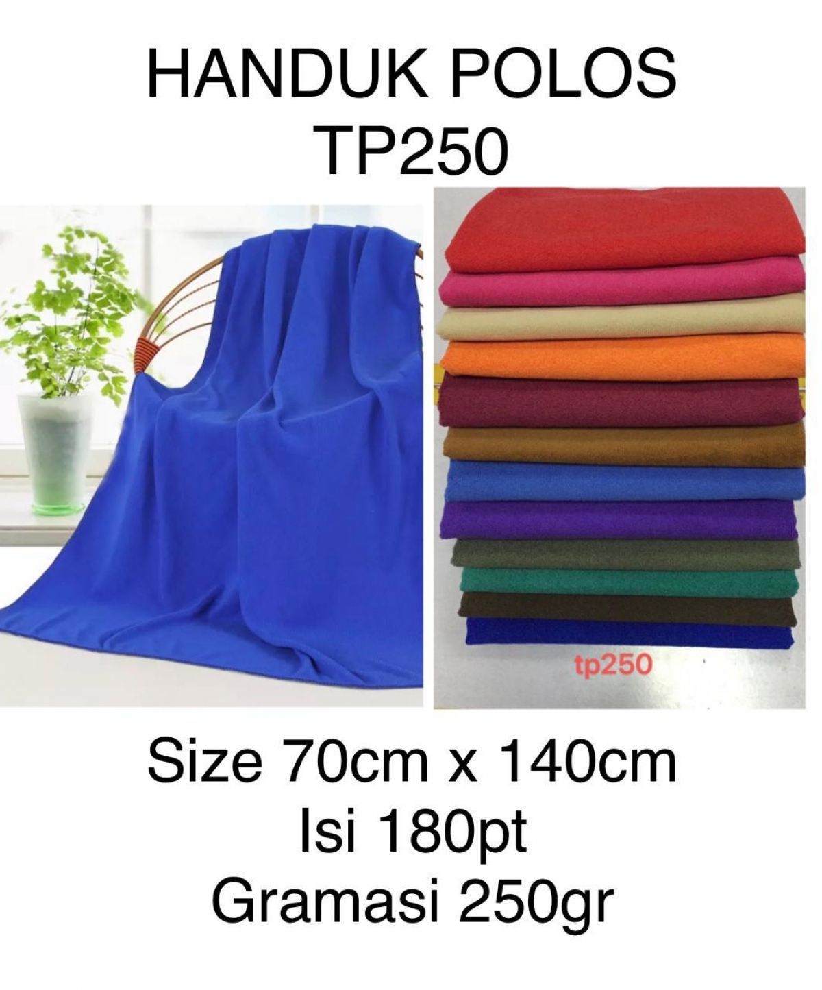 HANDUK POLOS TP250 SIZE 70CM * 140CM 250GR ISI 180 PCS