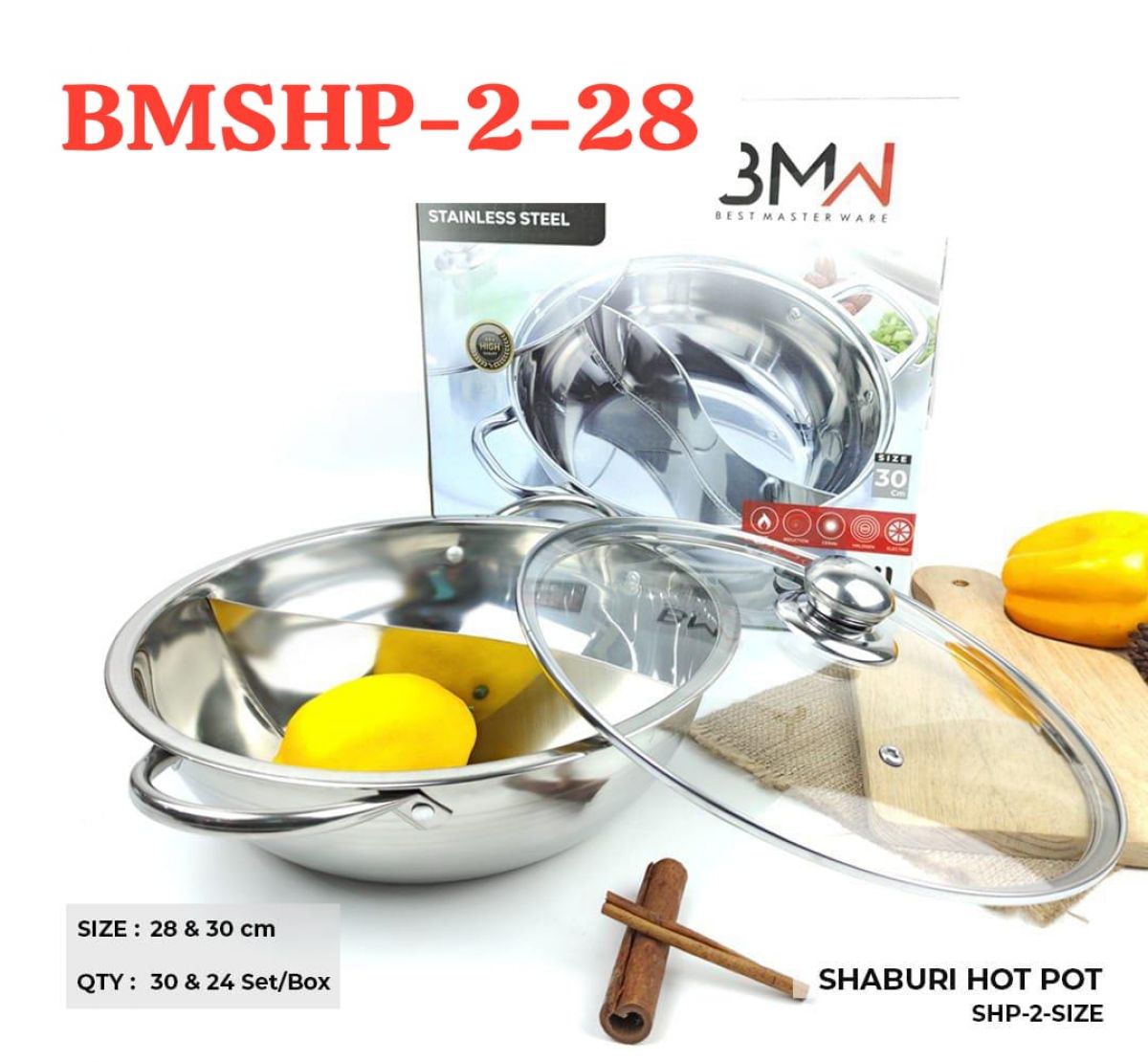 SHABURI HOTPOT BMSHP-2-28 SIZE 28 ISI 30 SET