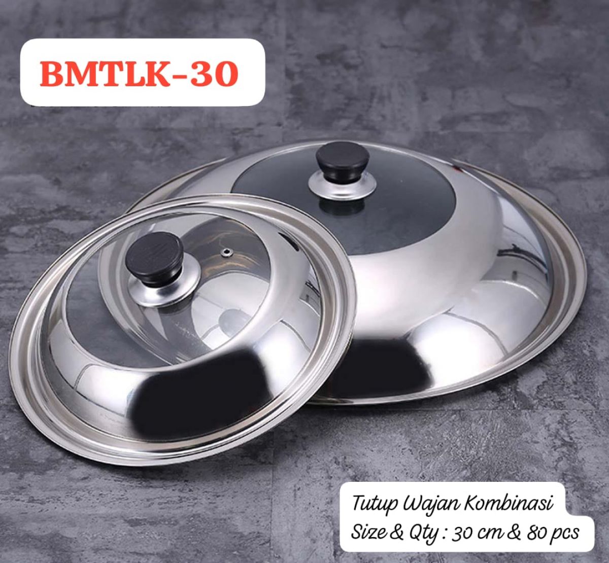 TUTUP WAJAN KOMBINASI BMTLK-30 SIZE 30 CM ISI 80 PCS