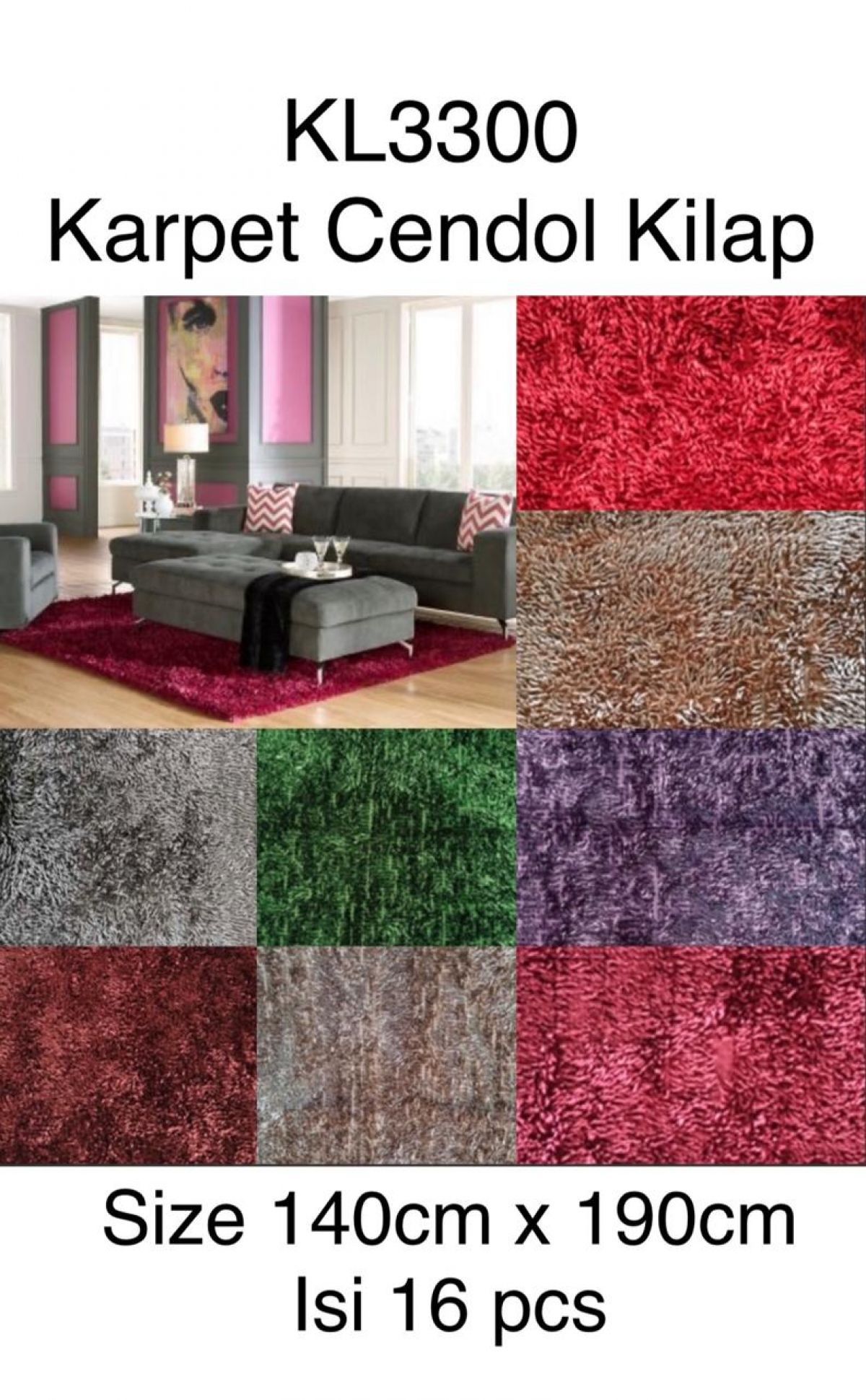 KARPET KILAP KL3300 SIZE 140CM * 190CM 3,3KG ISI 16 PCS